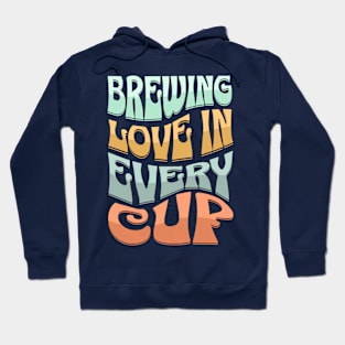 "Espresso Your Heart: Brewing Love in Every Cup" Hoodie